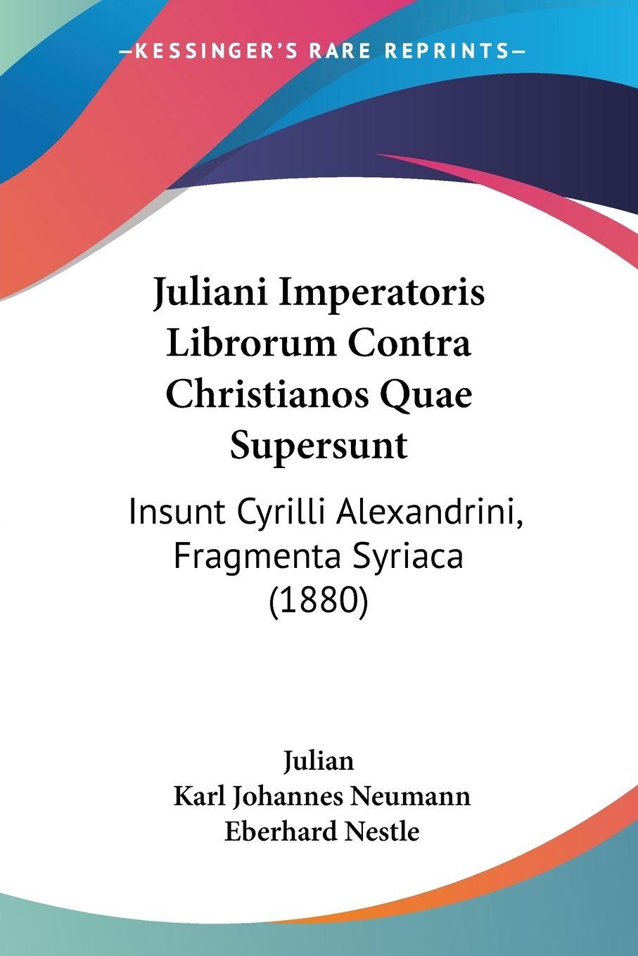 Vorderes Coverbild Juliani Imperatoris Librorum Contra Christianos Quae Supersunt