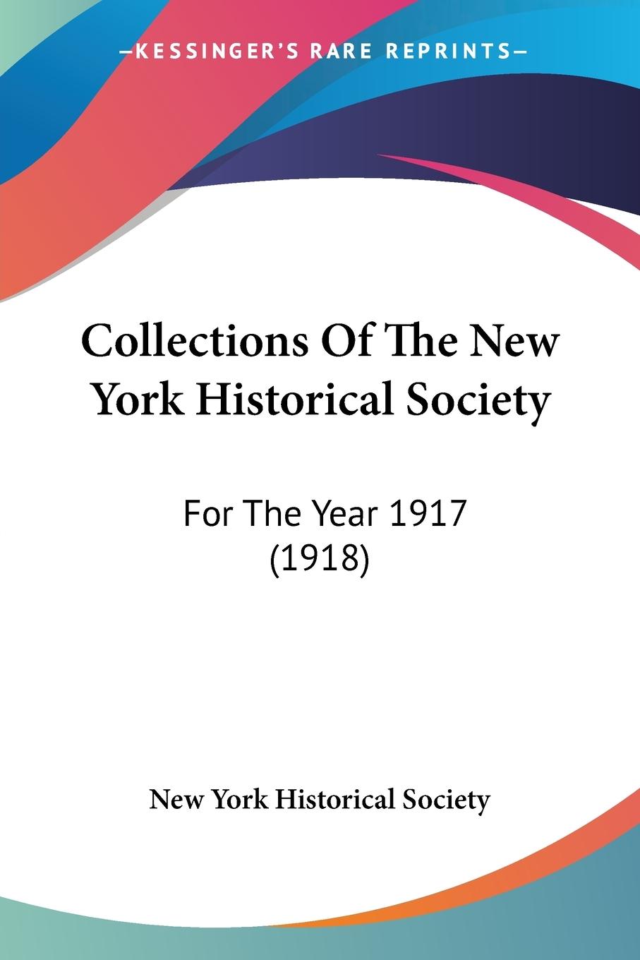 Vorderes Coverbild Collections Of The New York Historical Society