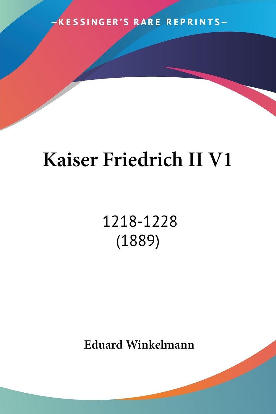 Vorderes Coverbild Kaiser Friedrich II V1