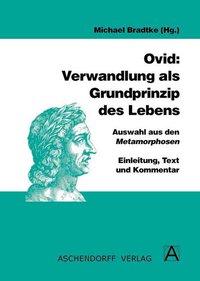 Vorderes Coverbild Ovid: Verwandlung als Grundprinzip des Lebens