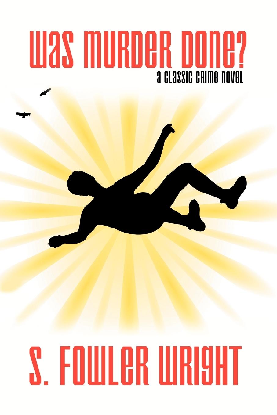 Vorderes Coverbild Was Murder Done? A Classic Crime Novel