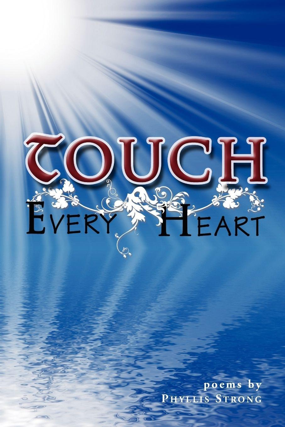 Vorderes Coverbild Touch Every Heart