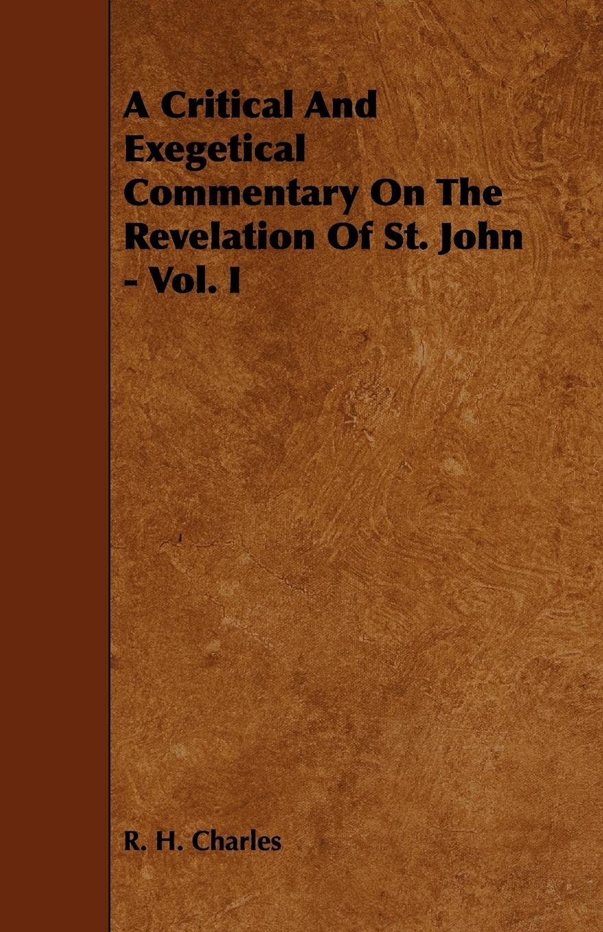 Vorderes Coverbild A Critical and Exegetical Commentary on the Revelation of St. John - Vol. I