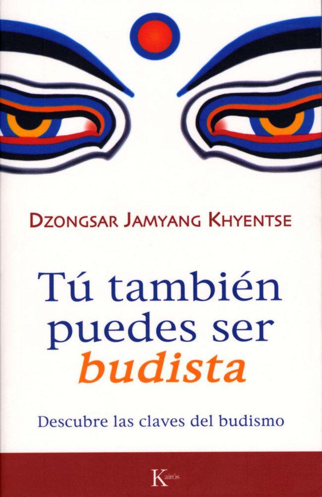 Vorderes Coverbild Tú También Puedes Ser Budista