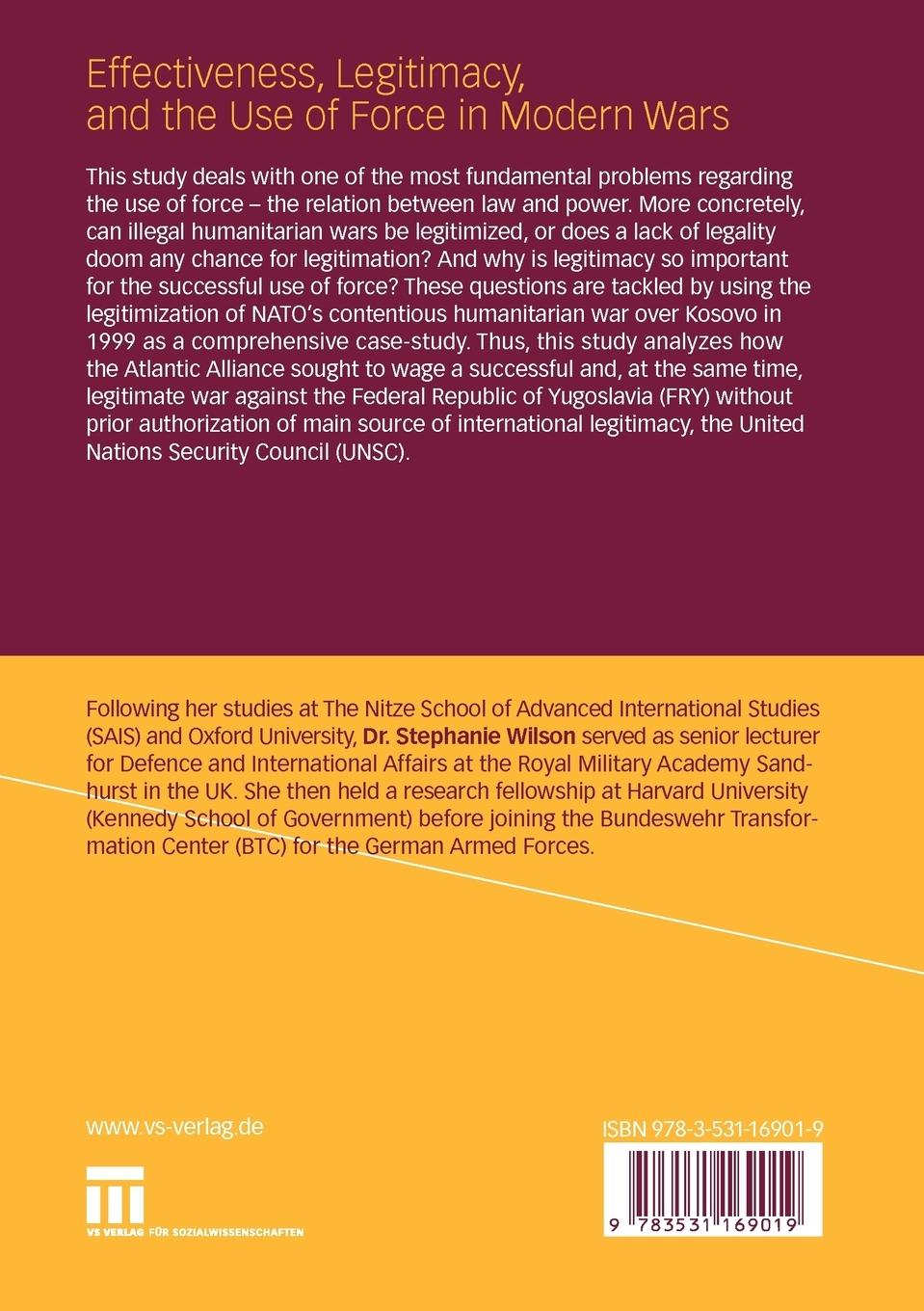 Rückseitencover Effectiveness, Legitimacy, and the Use of Force in Modern Wars