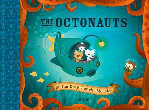 Vorderes Coverbild The Octonauts and the Only Lonely Monster