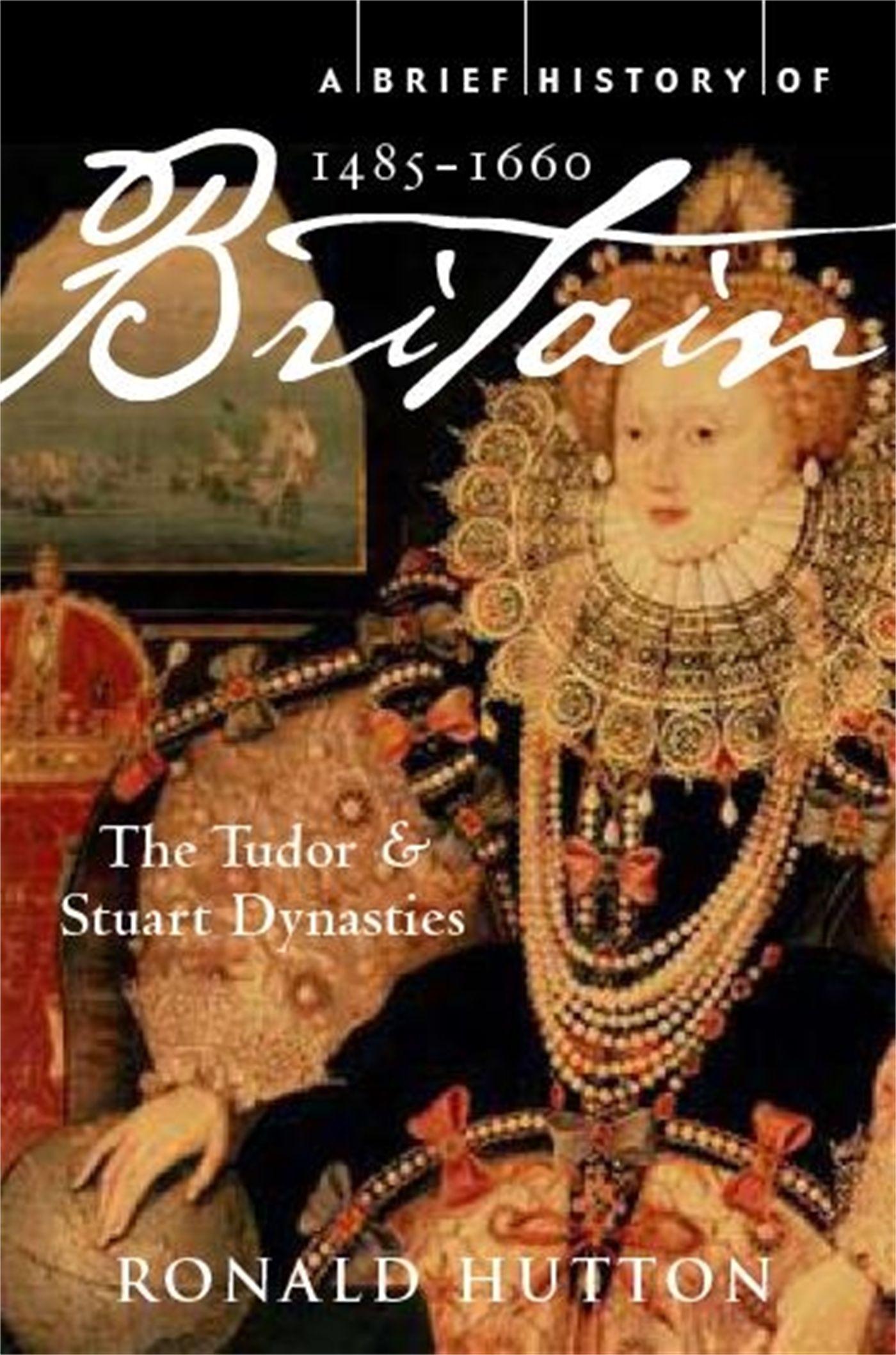 Vorderes Coverbild A Brief History of Britain 1485-1660