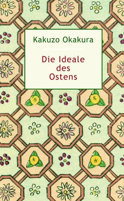 Vorderes Coverbild Die Ideale des Ostens