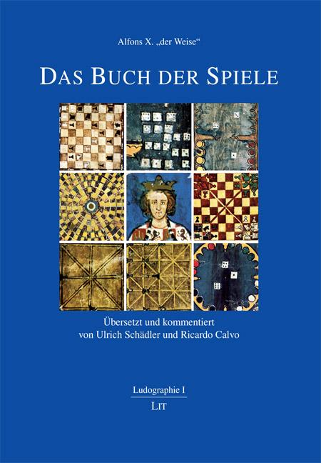 Vorderes Coverbild Alfons X. "der Weise": Das Buch der Spiele