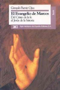 Vorderes Coverbild El evangelio de Marcos : del Cristo de la fe al Jesús de la historia