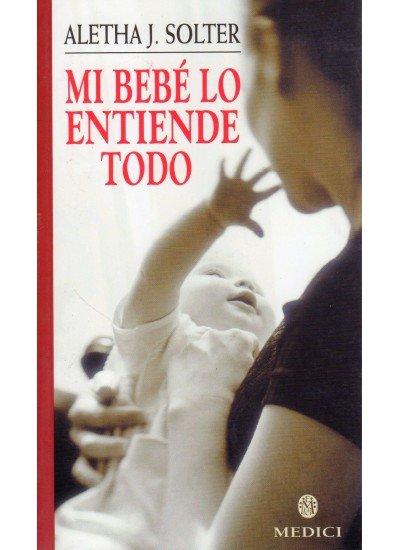 Vorderes Coverbild Mi bebé lo entiende todo