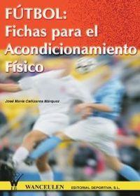 Vorderes Coverbild Fútbol : fichas para el acondicionamiento físico