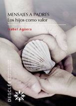 Vorderes Coverbild Mensajes a padres : los hijos como valor