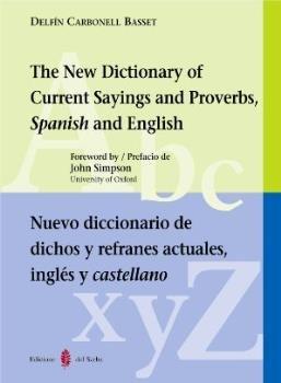 Vorderes Coverbild Nuevo diccionario de dichos y refranes actuales, inglés y castellano
