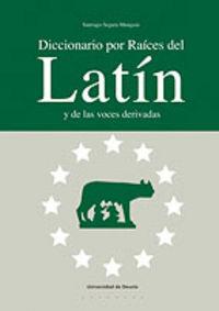 Vorderes Coverbild Diccionario por raíces del latín y de las voces derivadas