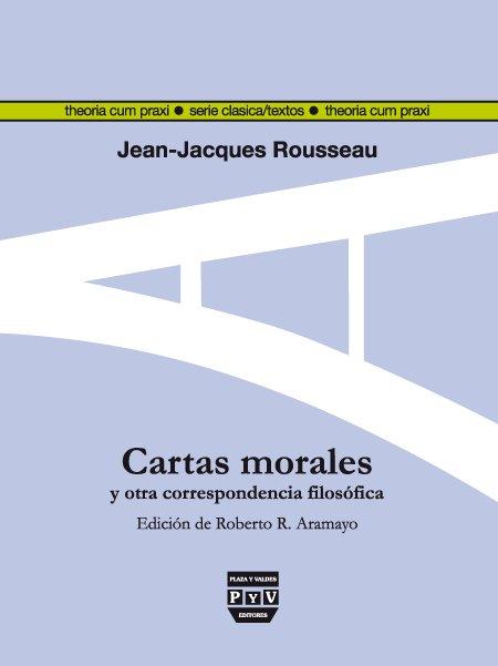 Vorderes Coverbild Cartas morales de Rousseau y otra correspondencia filosófica
