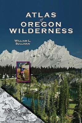 Vorderes Coverbild Atlas of Oregon Wilderness