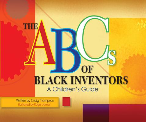 Vorderes Coverbild The ABC's of Black Inventors: A Children's Guide