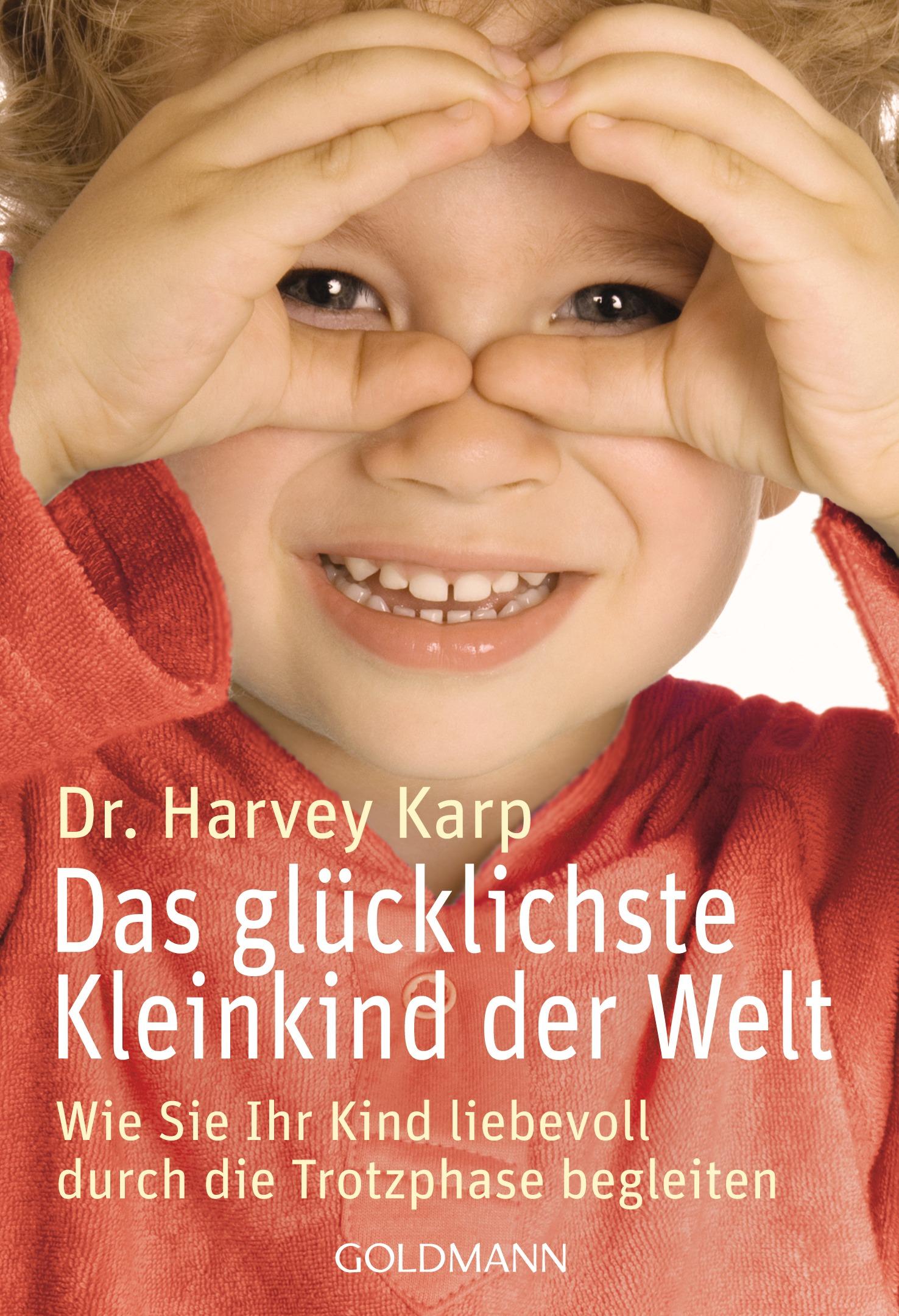 Vorderes Coverbild Das glücklichste Kleinkind der Welt