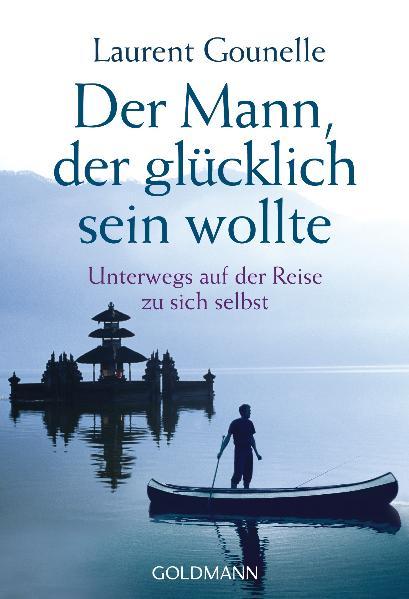 Vorderes Coverbild Der Mann, der glücklich sein wollte