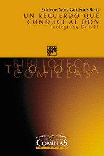 Vorderes Coverbild Un recuerdo que conduce al don : teología de Dt 1-11