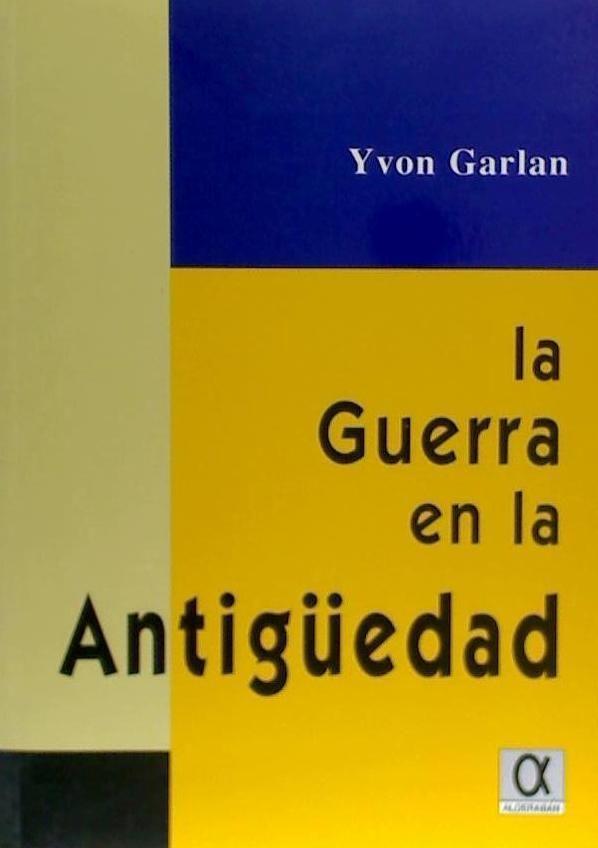 Vorderes Coverbild La guerra en la antiguedad