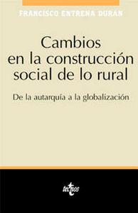 Vorderes Coverbild Cambios en la construcción social de lo rural : de la autarquía a la globalización