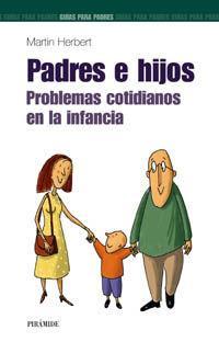 Vorderes Coverbild Padres e hijos : problemas cotidianos en la infancia