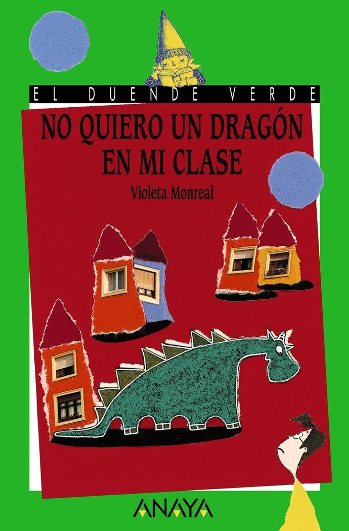Vorderes Coverbild No quiero un dragón en mi clase