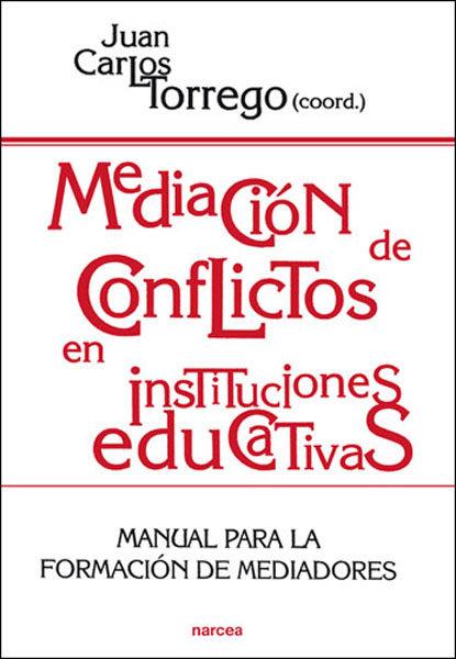 Vorderes Coverbild Mediación de conflictos en instituciones educativas : manual para la formación de mediadores