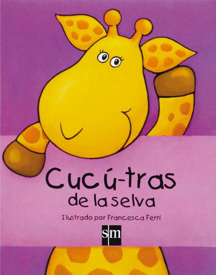 Vorderes Coverbild Cucú-tras de la selva