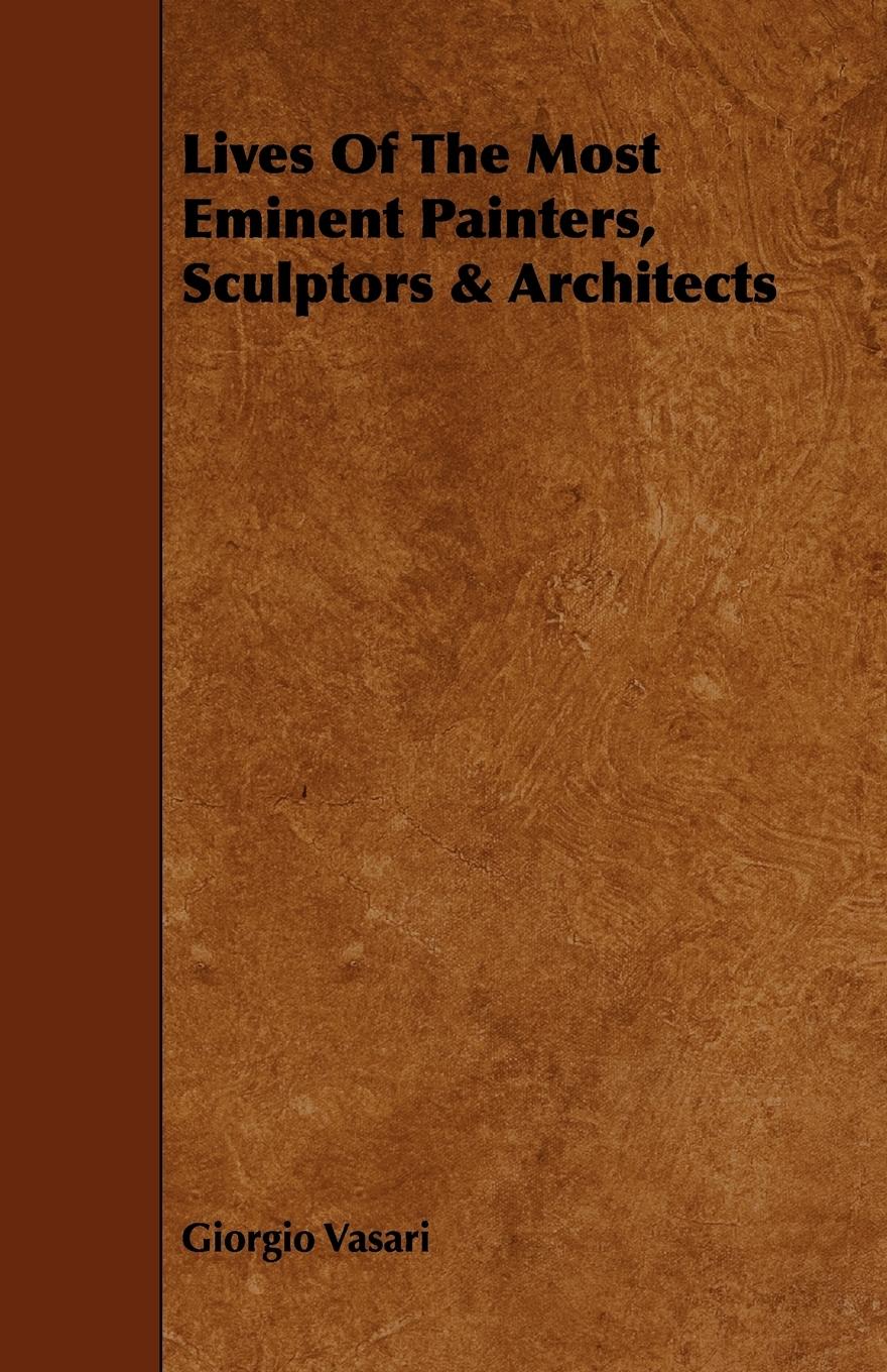 Vorderes Coverbild Lives of the Most Eminent Painters, Sculptors & Architects