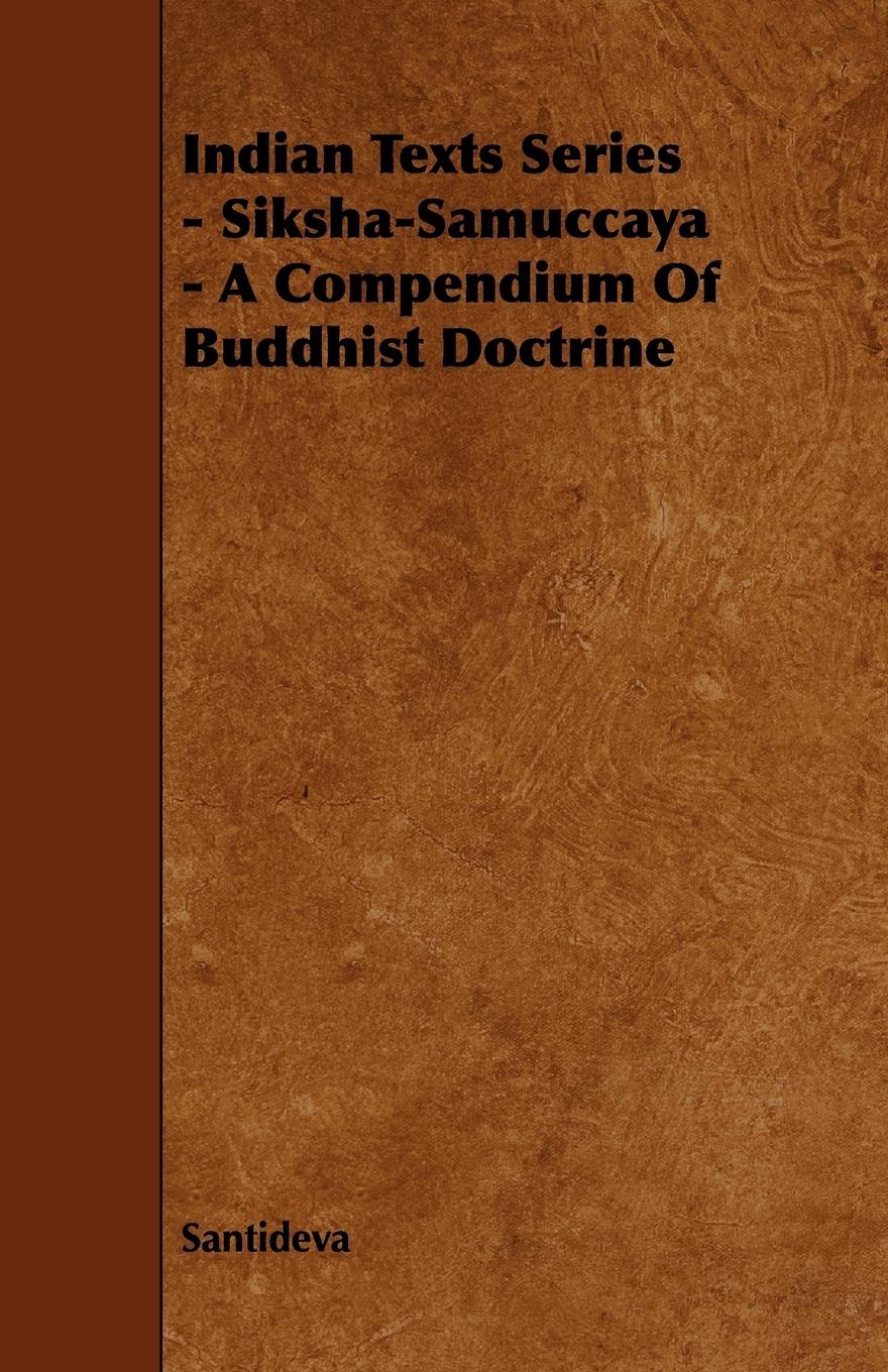 Vorderes Coverbild Indian Texts Series - Siksha-Samuccaya - A Compendium of Buddhist Doctrine