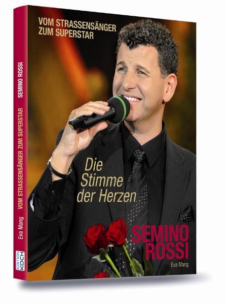 Vorderes Coverbild Semino Rossi - Die Stimme der Herzen