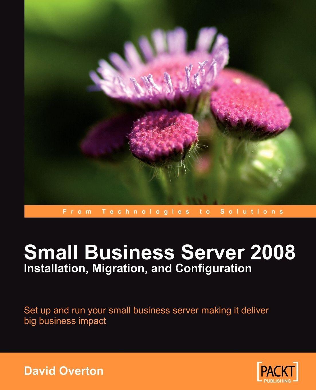 Vorderes Coverbild Small Business Server 2008 - Installation, Migration, and Configuration