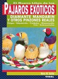Vorderes Coverbild El nuevo libro de los pájaros exóticos : diamantes mandarin y otros pinzones