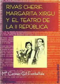 Vorderes Coverbild Ribas Cherif, Margarita Xirgu y el teatro de la II República