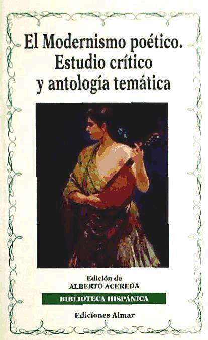 Vorderes Coverbild El modernismo poético : estudio crítico y antología temática