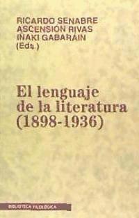 Vorderes Coverbild El lenguaje de la literatura (1898-1936)