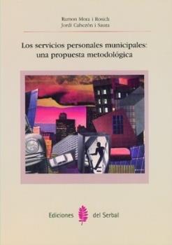 Vorderes Coverbild Los servicios personales municipales : una propuesta metodológica
