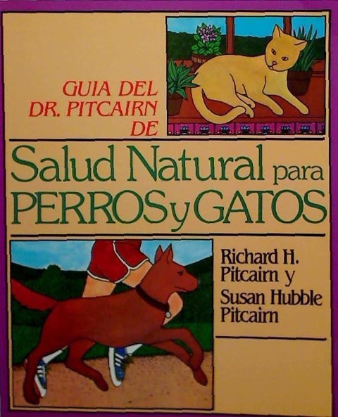 Anderes Coverbild Guía del Dr. Pitcairn de salud natural para perros y gatos