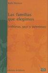 Vorderes Coverbild Las familias que elegimos : lesbianas, gays y parentesco