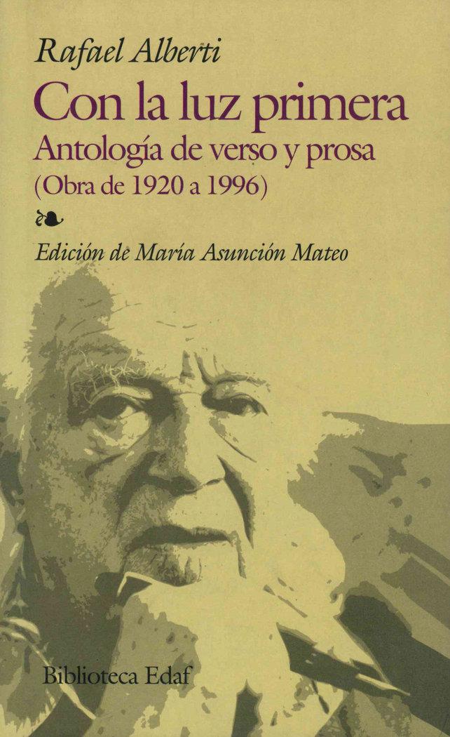 Vorderes Coverbild Con la luz primera antología de verso y prosa : (obra de 1920 a 1996)