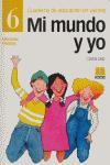 Vorderes Coverbild Mi mundo y yo, Educación en valores 6, Educación Primaria. Cuaderno