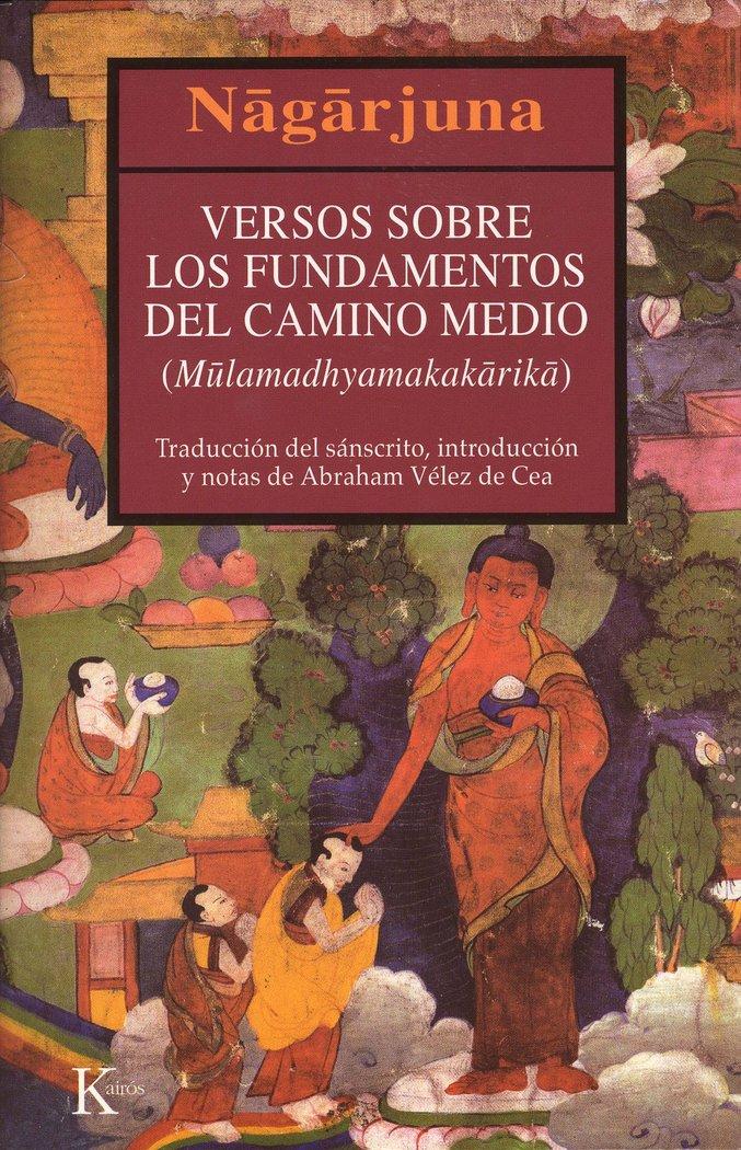 Vorderes Coverbild Versos sobre los fundamentos del camino medio = Mulamadhyamakakarika