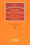 Vorderes Coverbild Entre Lenguas: Lenguaje y educación después de Babel