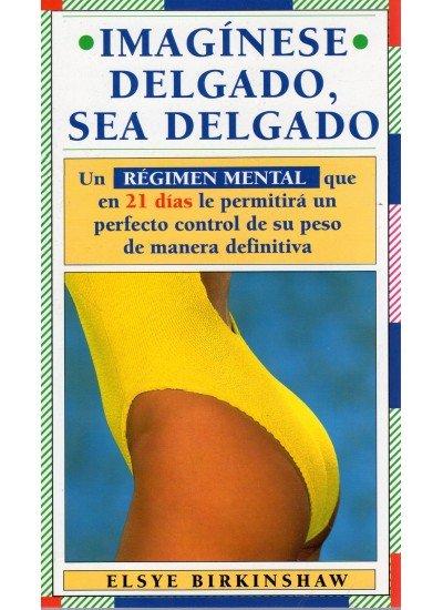 Vorderes Coverbild Imagínese delgado, sea delgado