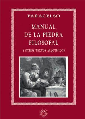 Vorderes Coverbild Manual de la piedra filosofal : y otros textos alquímicos