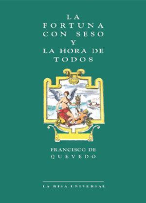 Vorderes Coverbild La hora de todos y la fortuna con seso