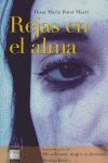 Vorderes Coverbild Rejas en el alma : he sido una mujer maltratada. Basada en hechos reales